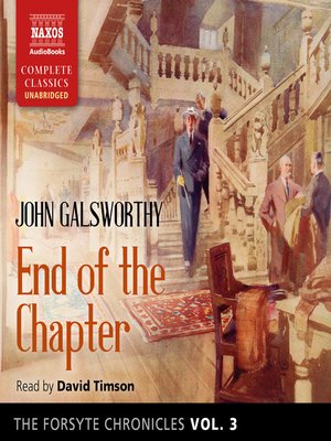 cover image of The Forsyte Chronicles,Volume 3: End of the Chapter